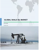 Global Shale Oil Market 2018-2022